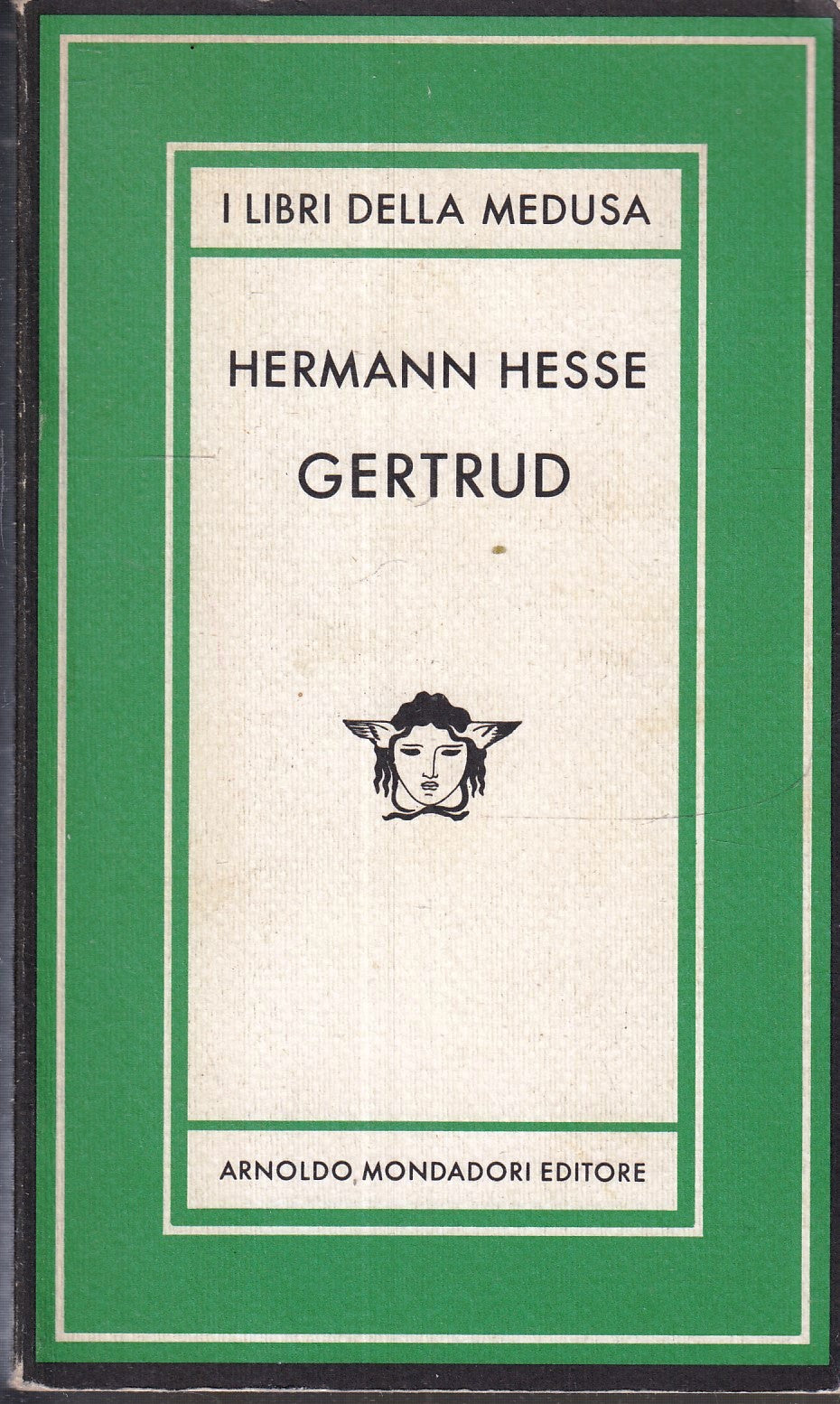 LN- GERTRUD - HERMANN HESSE - MONDADORI - I LIBRI DELLA MEDUSA -- 1980- B- ZFS36