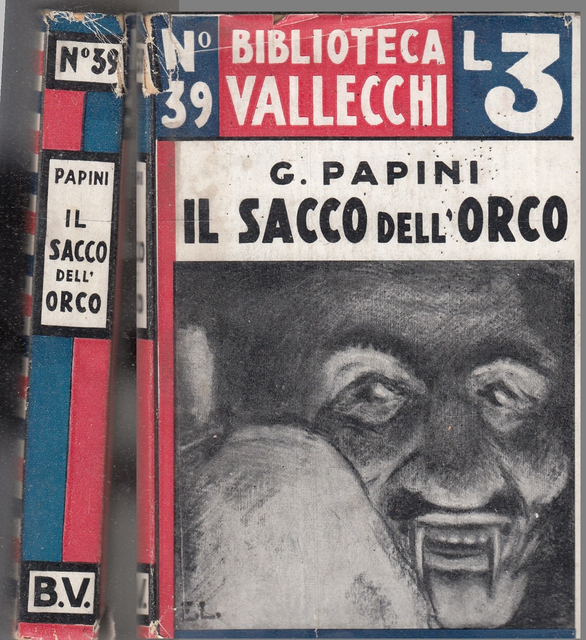 LN- IL SACCO DELL'ORCO - PAPINI - VALLECCHI - BIBLIOTECA N.39-- 1931- CS- XFS117
