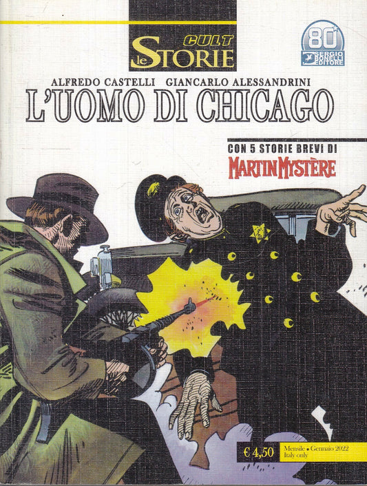 FB- LE STORIE 111 L'UOMO DI CHICAGO- CASTELLI ALESSANDRINI- BONELLI- 2020- B-A23