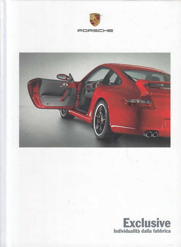 LZ- PORSCHE EXCLUSIVE INDIVIDUALITA' DELLA FABBRICA BROCHURE CARTONATA- C- ZFS33