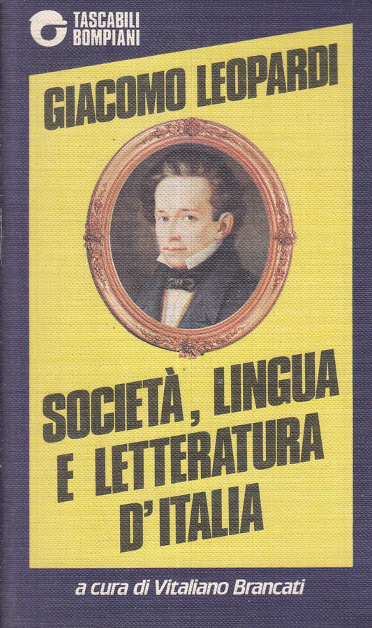 LS- SOCIETA' LINGUA LETTERATURA D'ITALIA - LEOPARDI - BOMPIANI --- 1987 - B- XFS