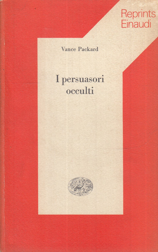 LS- I PENSATORI OCCULTI - VANCE PACKARD - EINAUDI - REPRINTS -- 1980- B- XFS