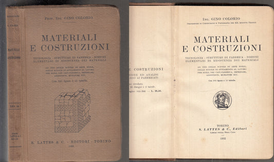 LZ- MATERIALI E COSTRUZIONI MANUALE - GINO COLORIO - LATTES --- 1932 - C - XFS