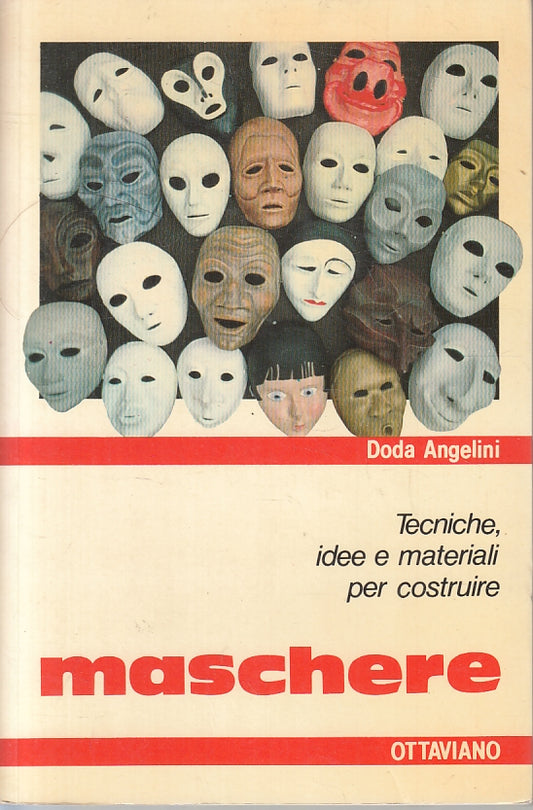 LZ- TECNICHE E MATERIALI PER COSTRUIRE MASCHERE - ANGELINI ---- 1983 - B- ZFS146