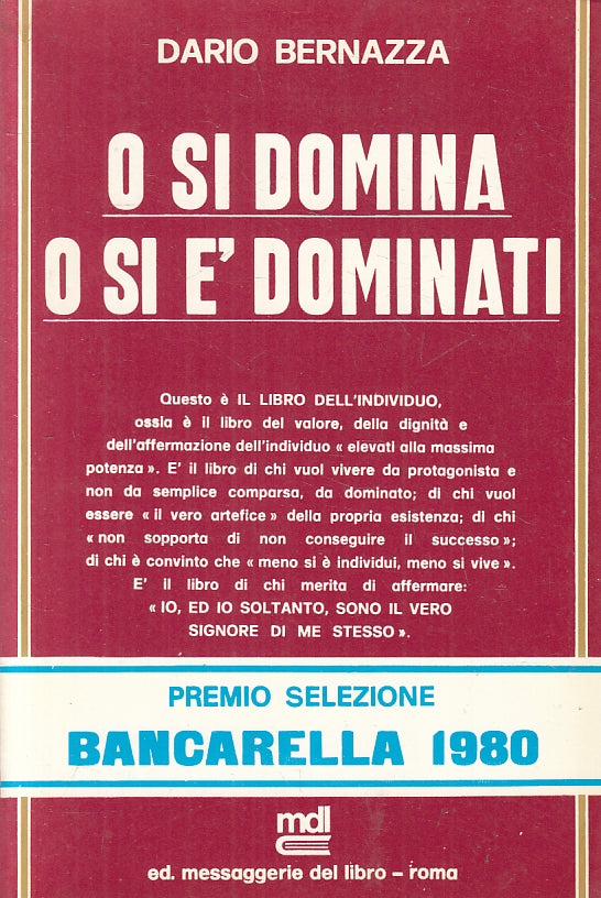 LZ- O SI DOMINA O SI E' DOMINATI - DARIO BERNAZZA - MDL --- 1990- B- ZFS141