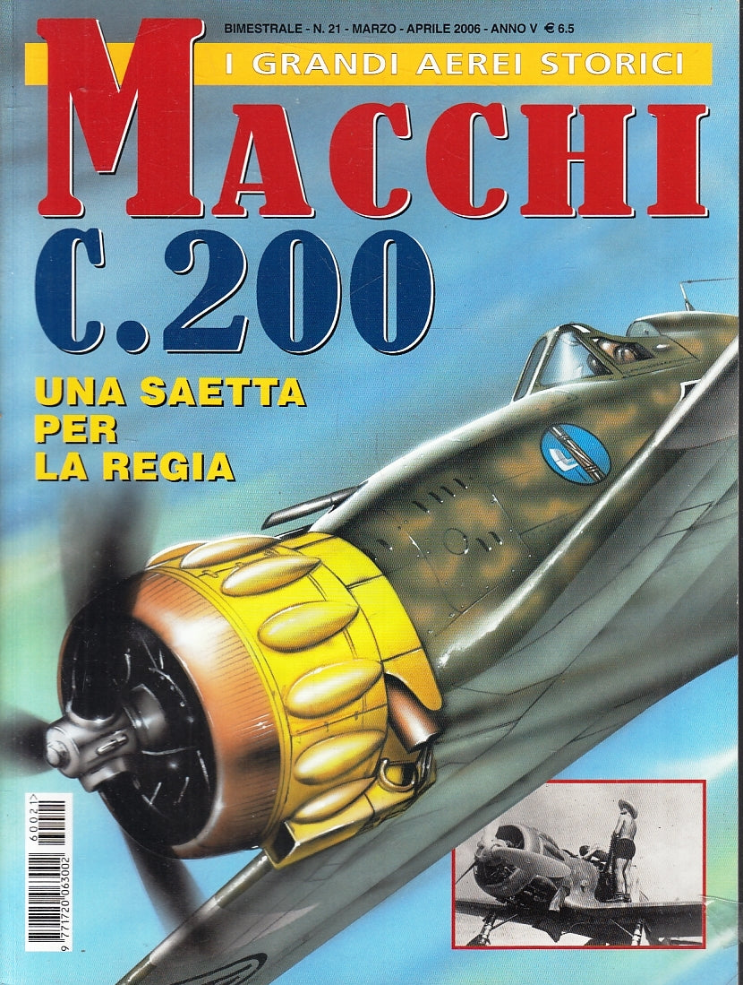 LM- I GRANDI AEREI STORICI N.21 MACCHI C.200-- DELTA EDITRICE--- 2005- B- ZFS573