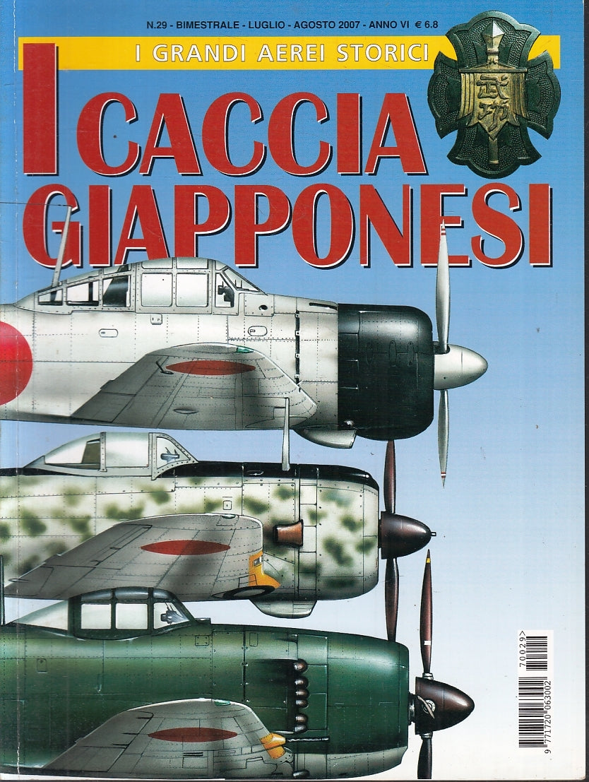 LM- I GRANDI AEREI STORICI N.29 I CACCIA GIAPPONESI -- DELTA --- 2007- B- ZFS573