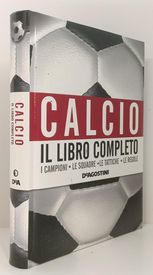 LC- CALCIO LIBRO COMPLETO CAMPIONI SQUADRE REGOLE-- DeAGOSTINI- 2009- CS- ZFS806