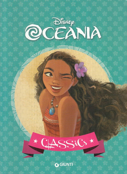 LB- OCEANIA -- DISNEY GIUNTI - CLASSICS - 1a ED. - 2016 - B - YFS275