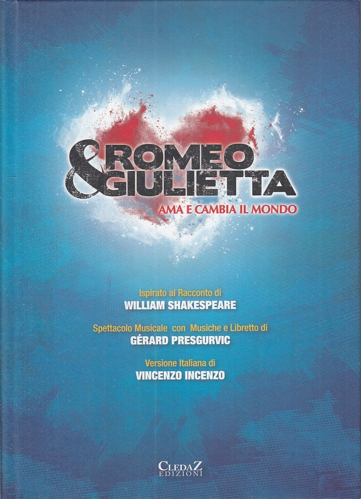 LZ- ROMEO & GIULIETTA (CON CD AUDIO) -- CLEDAZ --- 2013 - C - YFS781