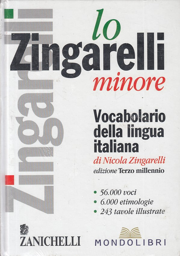 LZ- ZINGARELLI MINORE VOCABOLARIO LINGUA ITALIANA-- ZANICHELLI--- 2001- C- ZFS14