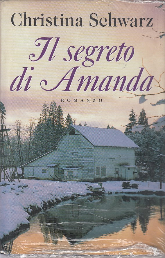 LN- IL SEGRETO DI AMANDA - SCHWARZ - MONDOLIBRI --- 2001 - CS - ZDS530