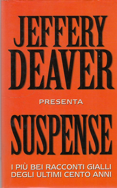 LG- SUSPENSE RACCONTI GIALLI- JEFFREY DEAVER- MONDOLIBRI--- 2002- CS- ZFF92