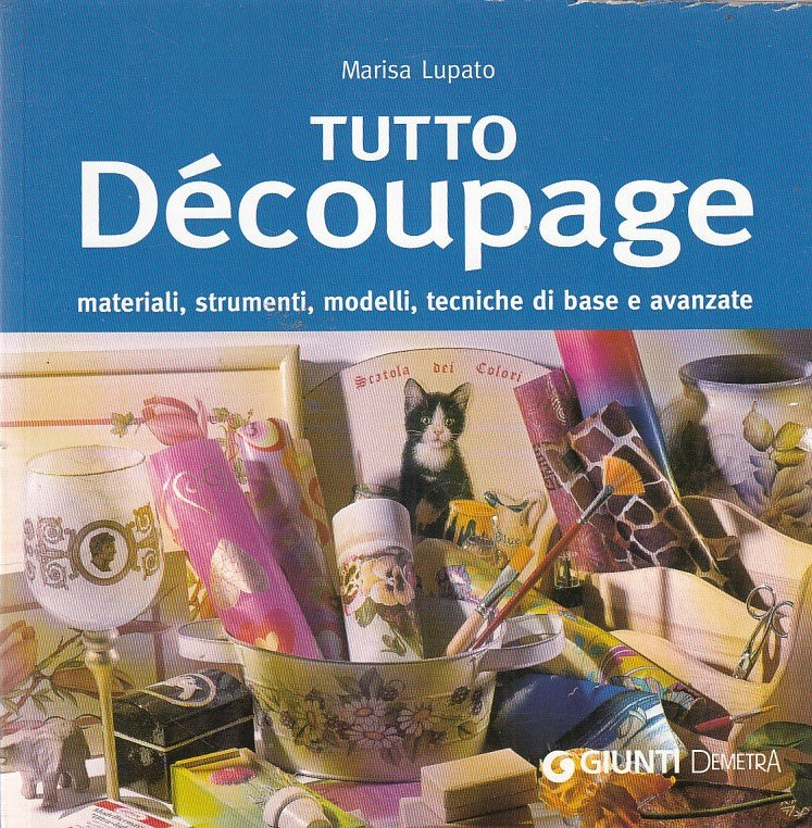 LZ- TUTTO DECOUPAGE TECNICHE- LUPATO- GIUNTI DEMETRA--- 2009- B- YDS536