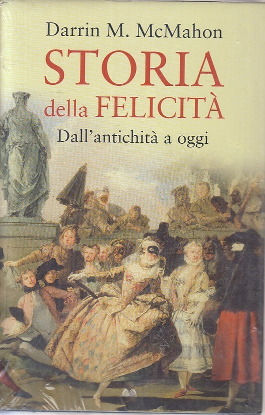 LS- STORIA DELLA FELICITA' - MCMAHON - MONDOLIBRI --- 2008 - CS - YFS32