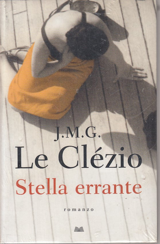 LN- STELLA ERRANTE SIGILLATO - LE CLE'ZIO - MONDOLIBRI --- 2008 - BS - ZDS78