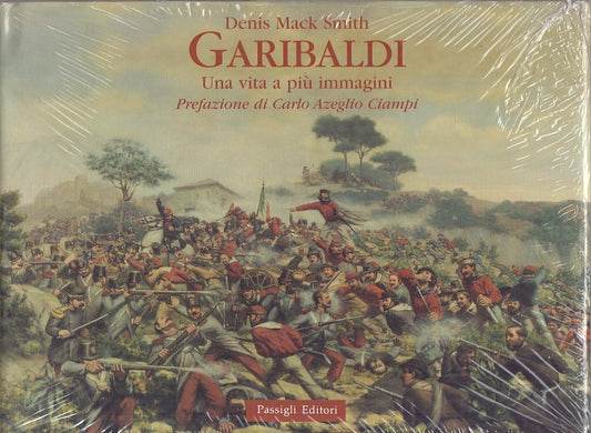 LS- GARIBALDI UNA VITA A PIU' IMMAGINI - SMITH - PASSIGLI --- 2010 - CS - YFS806