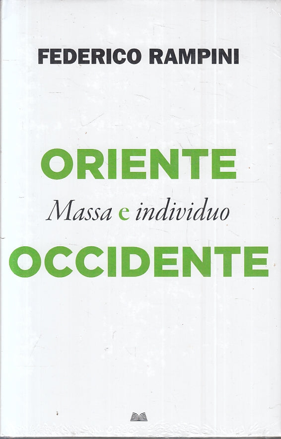 LS- ORIENTE OCCIDENTE MASSA INDIVIDUO- FEDERICO RAMPINI - MONDOLIBRI- CS- ZFS407