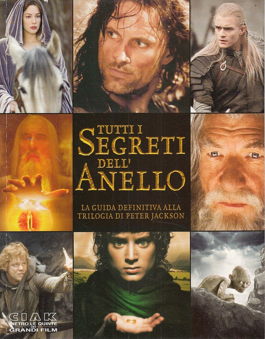 LZ- TUTTI SEGRETI DELL'ANELLO-- CIAK- DIETRO LE QUINTE-- 2004- B- ZDS583