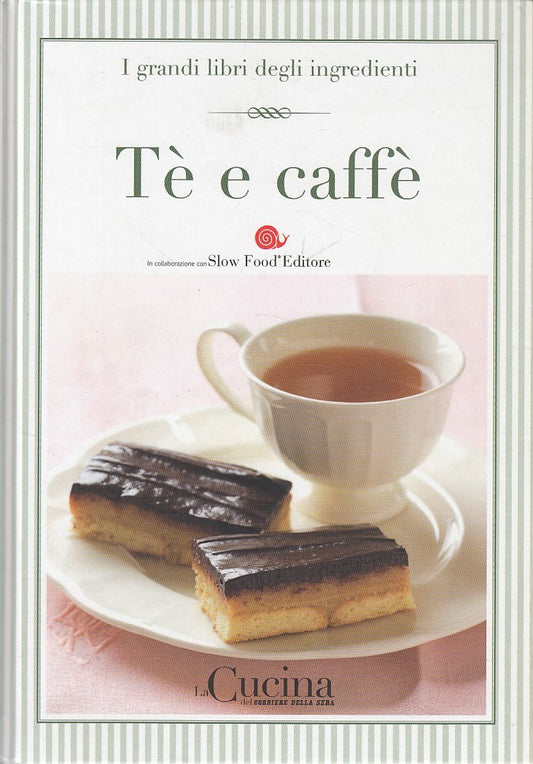 LK- GRANDI LIBRI INGREDIENTI N.23 TE' E CAFFE' -- CORRIERE --- 2005 - C - ZDS409