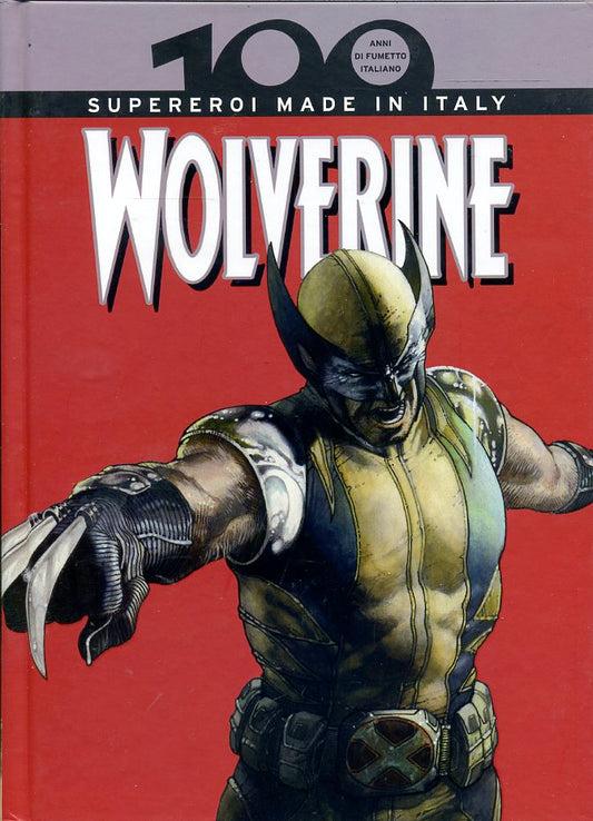 FB- 100 ANNI DI FUMETTO ITALIANO N.7 WOLVERINE -- GdS PANINI - 2008 - C - NGX