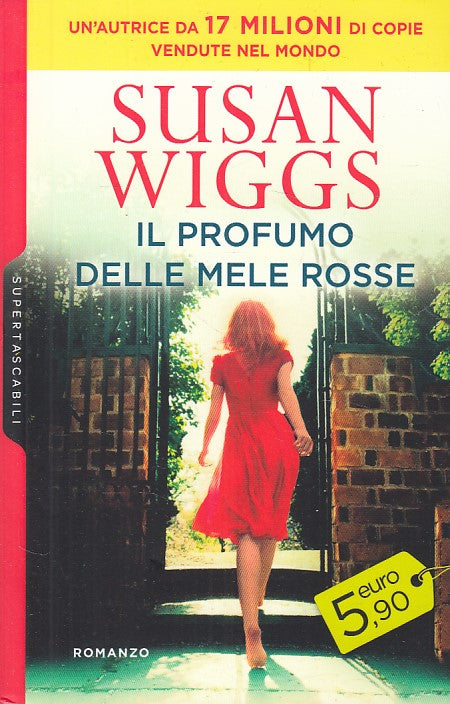 LN- IL PROFUMO DELLE MELE ROSSE - WIGGS - HARPER COLLINS --- 2017 - B - YDS179