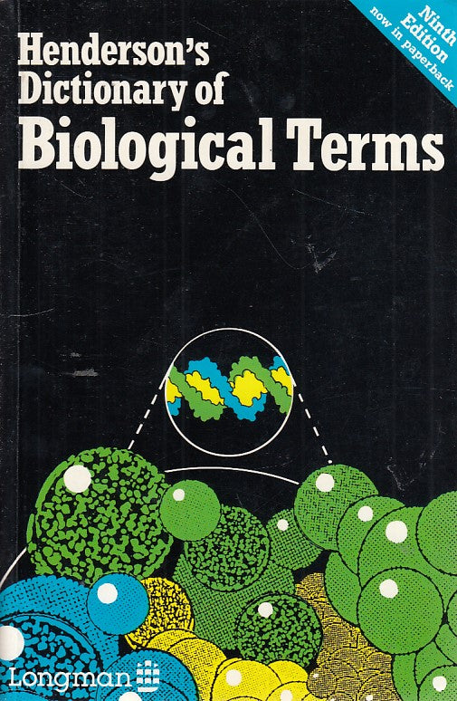 LZ- HENDERSON'S DICTIONARY BIOLOGICAL TERMS- HOLMES- LONGMAN--- 1987- B- ZDS16