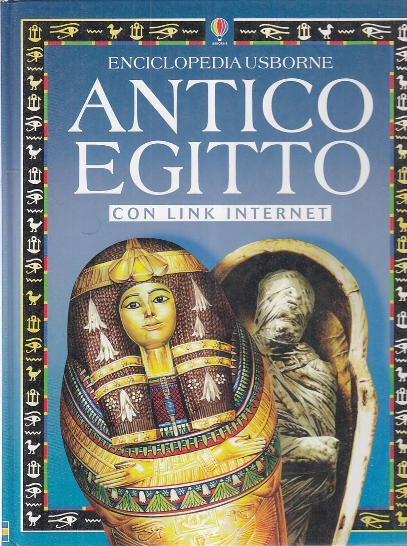 LB- ANTICO EGITTO CON LINK INTERNET - USBORNE - ENCICLOPEDIE -- 2001 - C- YFS761