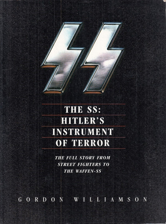 LS- SS: HITLER'S INSTRUMENT TERROR- WILLIAMSON- AMBER BOOKS--- 1994 - B - YFS748