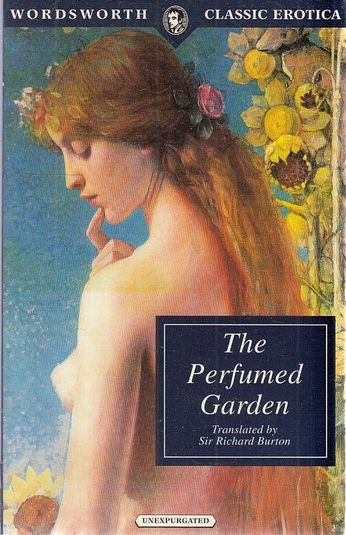 LX- WORDSWORTH CLASSIC EROTICA THE PERFUMED GARDEN- RICHARD BURTON- INGLESE-LNG3