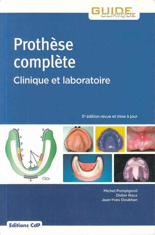 LZ- PROTHESE COMPLETE CLINIQUE ET LABORATOIRE -- CDP - GUIDE-- 2017 - B - YFS406