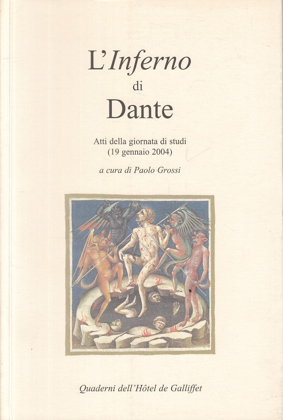 LS- L'INFERNO DI DANTE - GROSSI - PARIGI- HOTEL DE GALLIFFET-- 2004 - B - ZFS295