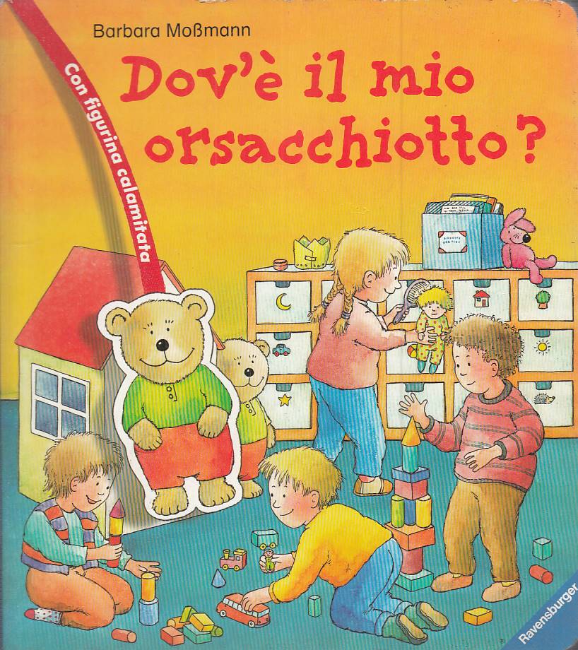 LB- DOV'E' IL MIO ORSACCHIOTTO - MOSSMANN - RAVENSBURGER --- 2000 - C - RXS2