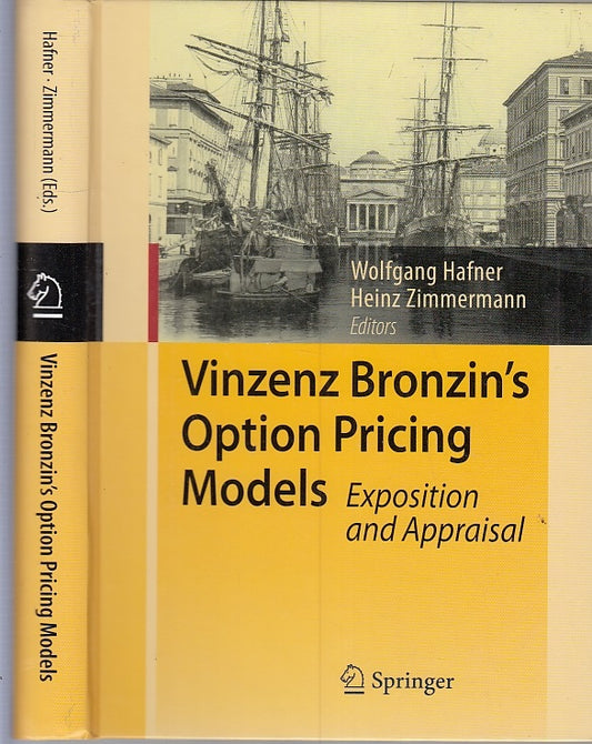 LZ- VINZENZ BRONZIN'S OPTION PRICING MODELS- HAFNER ZIMMERMANN---- 2009- C- XFS7