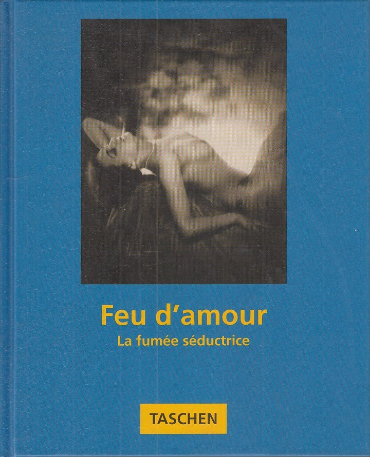 LX - FEU D'AMOUR - MICHAEL KOETZLE - TASCHEN --- 1994 - C - ZFS63