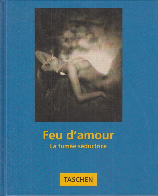 LX - FEU D'AMOUR - MICHAEL KOETZLE - TASCHEN --- 1994 - C - ZFS63