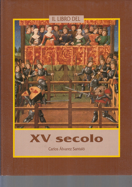 LS- IL LIBRO DEL XV SECOLO - SANTALO' - ANAYA - EXPO 92 -- 1992- CS- YFS768