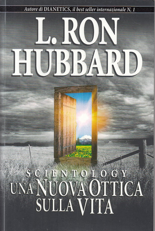 LS- SCIENTOLOGY NUOVA OTTICA SULLA VITA - HUBBARD - NEW ERA --- 2007 - B - YFS24