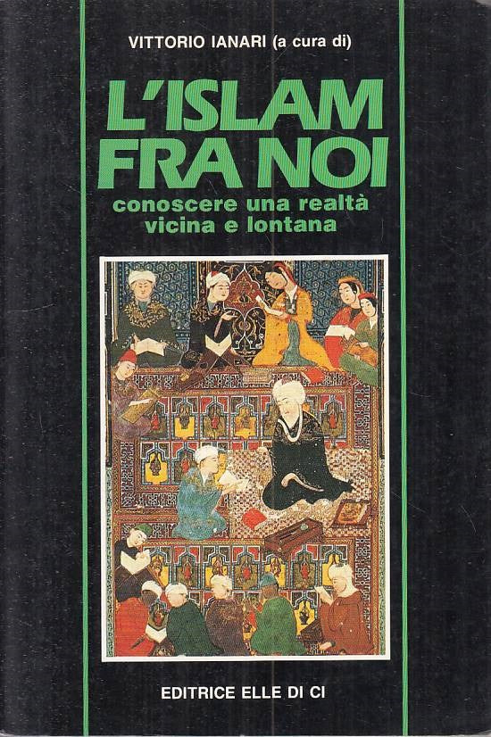 LS- L'ISLAM FRA NOI CONOSCERE REALTA' - IANARI - LDC --- 1992 - B - ZFS4