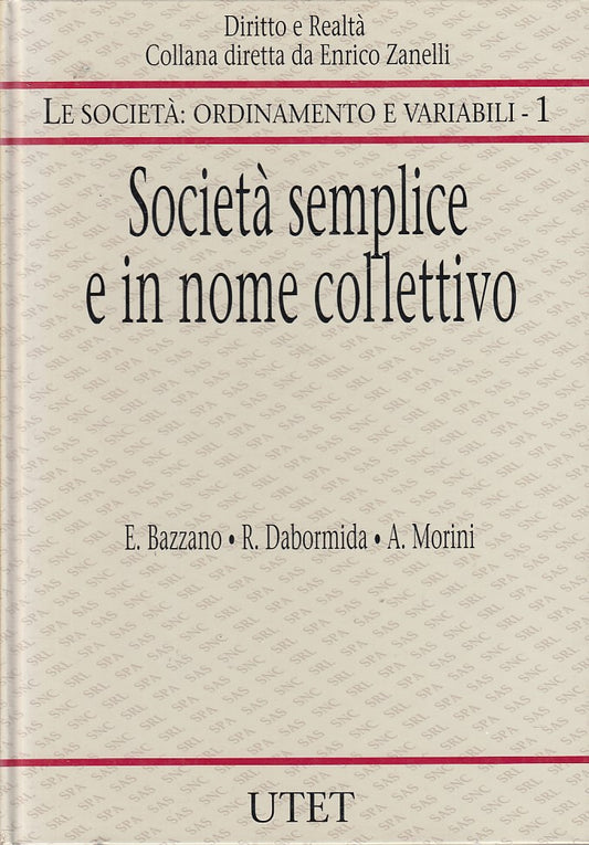 LZ- SOCIETA' SEMPLICE E IN NOME COLLETTIVO -- UTET - DIRITTO -- 1994 - C - YDS18