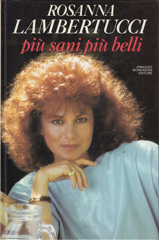 LZ- PIU' SANI PIU' BELLI - LAMBERTUCCI - MONDADORI- COMEFARE-- 1988 - C - YDS581