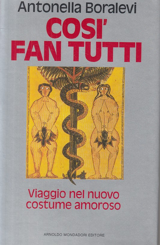 LX- COSI FAN TUTTI NUOVO COSTUME AMOROSO -- MONDADORI --- 1987 - CS - ZFS195