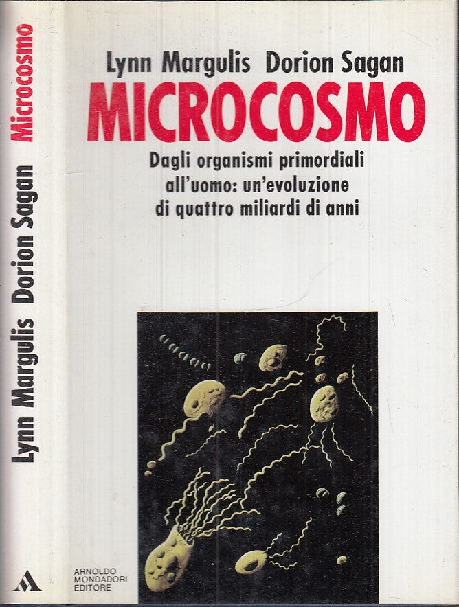 LZ- MICROCOSMO- MARGULIS SOGAN - MONDADORI - SAGGI - 1a ED. - 1989 - CS - XFS125