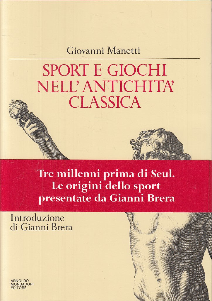 LZ- SPORT E GIOCHI ANTICHITA' CLASSICA- MANETTI- MONDADORI --- 1988 - BS - YFS43