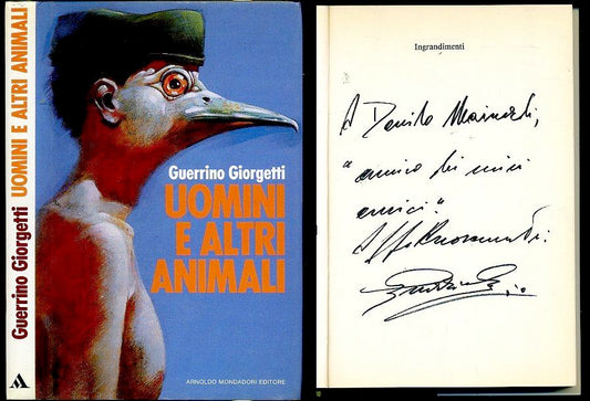 LN- UOMINI E ALTRI ANIMALI DEDICA AUTORE- GIORGETTI- MONDADORI--- 1990- CS-XDS24