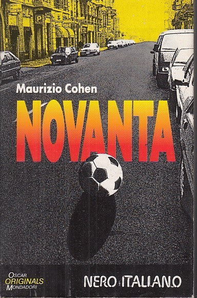 LG- NOVANTA - MAURIZIO COHEN - MONDADORI- OSCAR ORIGINALS NERO-- 1990 -- XFS127