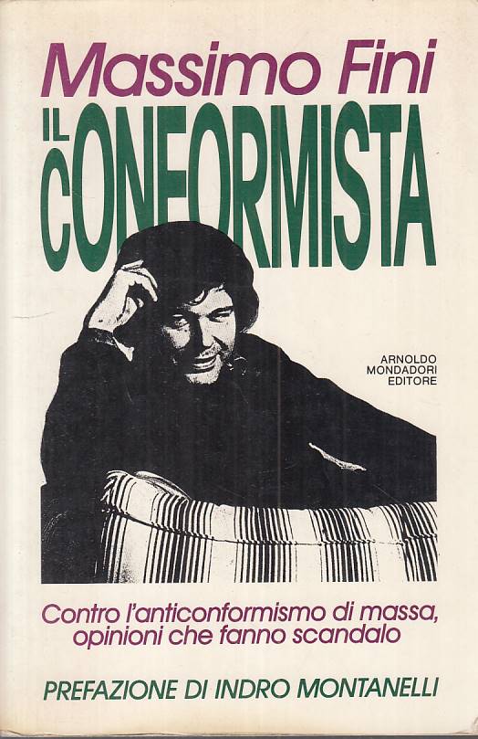 LS- IL CONFORMISTA - MASISMO FINI - MONDADORI -- 1a ED. - 1990 - B - ZFS128