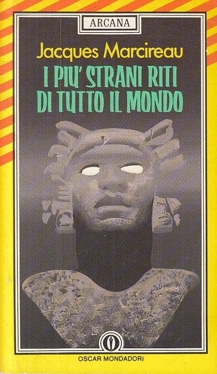 LS- I PIU' STRANI RITI TUTTO IL MONDO- MARCIREAU - MONDADORI--- 1990 - B - ZFS23