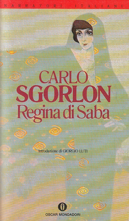 LN- REGINA DI SABA - CARLO SGORLON - MONDADORI - OSCAR -- 1992- B- XFS