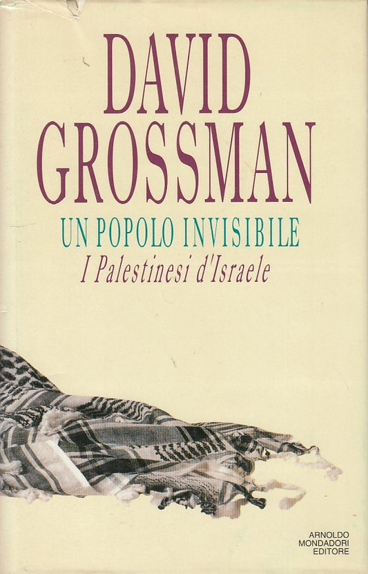 LZ- UN POPOLO INVISIBILE ISRAELE- GROSSMAN- MONDADORI-- 1a ED.- 1993- CS- YDS411